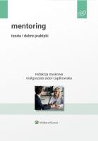 Mentoring. Teoria i dobre praktyki. Autor: Sidor-Rządkowska Małgorzata. SmakLiter.pl Okładka książki Mentoring. Teoria i dobre praktyki