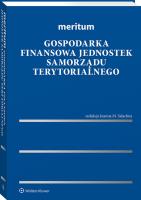 Meritum. Gospodarka finansowa jednostek samorządu terytorialnego. Autor: Anna Ostrowska, Salachna Joanna Małgorzata, Berek Maciej, Dorota Adamek-Hyska, Klaudia Stelmaszczyk-Borszowska, Ewa Lotko, Kamil Kowalewski. SmakLiter.pl Okładka książki Meritum. Gospodarka finansowa jednostek samorządu terytorialnego