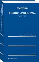 Meritum. Pomoc społeczna. Autor: Sierpowska Iwona, Wilczek-Karczewska Magdalena, Nitecki Stanisław, Spurek Sylwia, Lewandowicz-Machnikowska Monika, Babińska-Górecka Renata, Nowicka-Skóra Anna. SmakLiter.pl Okładka książki Meritum. Pomoc społeczna