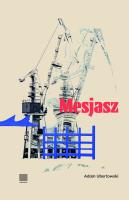 Mesjasz. Autor: Ubertowski Adam. SmakLiter.pl Okładka książki Mesjasz