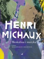 Meskalina i muzyka. Autor: Michaux Henri. SmakLiter.pl Okładka książki Meskalina i muzyka