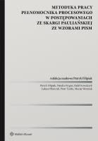 Metodyka pracy pełnomocnika w postępowaniach ze skargi pauliańskiej. Wzory pism. Autor: Filipiak Patryk, Kowalczyk Rafał, Woźniak Maciej, Piotr Turski, Ewa Błaszczyk, Pilarczyk Łukasz. SmakLiter.pl Okładka książki Metodyka pracy pełnomocnika w postępowaniach ze skargi pauliańskiej. Wzory pism