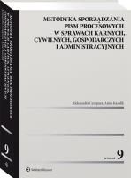 Metodyka sporządzania pism procesowych w sprawach karnych, cywilnych, gospodarczych i administracyjnych. Autor: Cempura Aleksandra, Kasolik Anna. SmakLiter.pl Okładka książki Metodyka sporządzania pism procesowych w sprawach karnych, cywilnych, gospodarczych i administracyjnych
