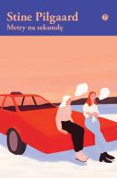 Metry na sekundę. Autor: Stine Pilgaard. SmakLiter.pl Okładka książki Metry na sekundę
