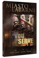 Miasto Latarni Tom 2. Autor: Trevor Crafts, Matthew Daley, Scott Mairghread. SmakLiter.pl Okładka książki Miasto Latarni Tom 2