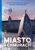 Miasto w chmurach. Autor: Kristyna Snegonov. SmakLiter.pl Okładka książki Miasto w chmurach