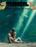 Miasto zaginionego boga. Tom 12. Thorgal. Autor: J. Van Hamme, Grzegorz Rosiński. SmakLiter.pl Okładka książki Miasto zaginionego boga. Tom 12. Thorgal