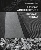 Michael Kenna - Beyond Architecture. Autor: Meyer-Lohr Yvonne. SmakLiter.pl Okładka książki Michael Kenna - Beyond Architecture