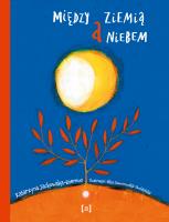 Między ziemią a niebem. Autor: Katarzyna Jackowska-Enemuo. SmakLiter.pl Okładka książki Między ziemią a niebem