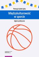 Międzykulturowość w sporcie Ujęcie praktyczne. Autor: Gulak-Lipka Patrycja. SmakLiter.pl Okładka książki Międzykulturowość w sporcie Ujęcie praktyczne