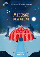 Miejsce dla Cieni. Autor: Brankovic Lidia. SmakLiter.pl Okładka książki Miejsce dla Cieni