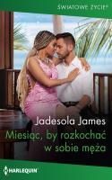Miesiąc, by rozkochać w sobie męża. Autor: James Jadesola. SmakLiter.pl Okładka książki Miesiąc, by rozkochać w sobie męża
