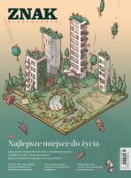Miesięcznik ZNAK 816 (05/2023) - Najlepsze miejsce do życia. Autor: autor zbiorowy. SmakLiter.pl Okładka książki Miesięcznik ZNAK 816 (05/2023) - Najlepsze miejsce do życia