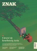 Miesięcznik ZNAK 822 (11/2023) - Cieszyć się kruchością życia. Autor: autor zbiorowy. SmakLiter.pl Okładka książki Miesięcznik ZNAK 822 (11/2023) - Cieszyć się kruchością życia