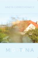 Migotania. Autor: Cierechowicz Aneta. SmakLiter.pl Okładka książki Migotania