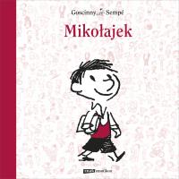 Mikołajek. Autor: Jean-Jacques Sempé, René Goscinny. SmakLiter.pl Okładka książki Mikołajek