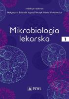 Mikrobiologia lekarska Tom 1. Autor: Małgorzata Bulanda, Pietrzyk Agata, Wróblewska Marta. SmakLiter.pl Okładka książki Mikrobiologia lekarska Tom 1
