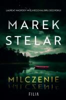 Milczenie. Autor: Marek Stelar. SmakLiter.pl Okładka książki Milczenie