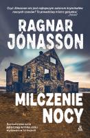 Milczenie nocy w.3 - uszkodzone. Autor: Jonasson Ragnar. SmakLiter.pl Okładka książki Milczenie nocy w.3 - uszkodzone