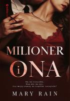 Milioner i ona. Autor: Mary Rain. SmakLiter.pl Okładka książki Milioner i ona
