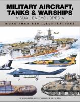 Military Aircraft, Tanks and Warships. Autor: Robert Jackson, Winchester Jim, David Ross. SmakLiter.pl Okładka książki Military Aircraft, Tanks and Warships