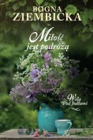 Miłość jest podróżą. Autor: Ziembicka Bogna. SmakLiter.pl Okładka książki Miłość jest podróżą
