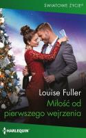 Miłość od pierwszego wejrzenia. Autor: Fuller Louise. SmakLiter.pl Okładka książki Miłość od pierwszego wejrzenia