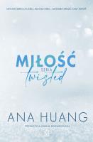 Miłość Seria Twisted pocket. Autor: Huang Ana. SmakLiter.pl Okładka książki Miłość Seria Twisted pocket