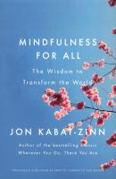Mindfulness for All. Autor: Jon Kabat-Zinn. SmakLiter.pl Okładka książki Mindfulness for All