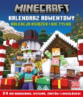 Minecraft. Kalendarz adwentowy. Kolekcja książek... Autor:   Praca zbiorowa. SmakLiter.pl Okładka książki Minecraft. Kalendarz adwentowy. Kolekcja książek..