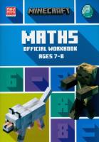 Minecraft Maths Ages 7-8: Offi. Autor: Dan Lipscombe, Leisa Bovey. SmakLiter.pl Okładka książki Minecraft Maths Ages 7-8: Offi