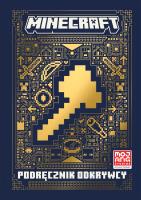 Minecraft. Podręcznik odkrywcy. Autor:   Praca zbiorowa. SmakLiter.pl Okładka książki Minecraft. Podręcznik odkrywcy