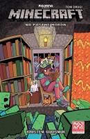 Minecraft T.2 Na pastwę mobów. Autor: Kristen Gudsnuk, Anna Hikiert-Be. SmakLiter.pl Okładka książki Minecraft T.2 Na pastwę mobów