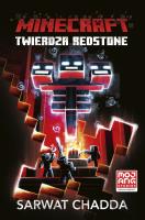 Minecraft. Twierdza Redstone. Autor: Sarwat Chandda, Ewa Ziembińska. SmakLiter.pl Okładka książki Minecraft. Twierdza Redstone