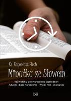 Minutka ze Słowem. Autor: ks. Eugeniusz Ploch. SmakLiter.pl Okładka książki Minutka ze Słowem