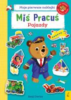 Miś Pracuś Pojazdy Książka z naklejkami. Autor: Opracowanie zbiorowe. SmakLiter.pl Okładka książki Miś Pracuś Pojazdy Książka z naklejkami