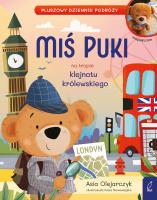 Miś Puki na tropie klejnotu królewskiego. Autor: Olejarczyk Joanna. SmakLiter.pl Okładka książki Miś Puki na tropie klejnotu królewskiego