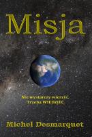 Misja. Autor: Michel Desmarquet. SmakLiter.pl Okładka książki Misja