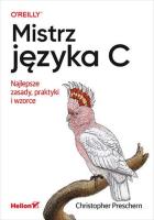 Okładka książki Mistrz języka C. Najlepsze zasady, praktyki...