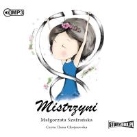 Mistrzyni Tom 1 - Audiobook. Autor: Małgorzata Szafrańska. SmakLiter.pl Okładka książki Mistrzyni Tom 1 - Audiobook