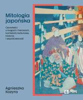 Mitologia japońska. Autor: Agnieszka Kozyra. SmakLiter.pl Okładka książki Mitologia japońska