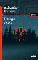 Mitologia polska. Studium porównawcze. Autor: Brückner Aleksander. SmakLiter.pl Okładka książki Mitologia polska. Studium porównawcze