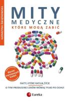 Mity medyczne, które mogą zabić. Autor: Katarzyna Świątkowska. SmakLiter.pl Okładka książki Mity medyczne, które mogą zabić