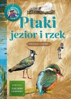 Młody obserwator przyrody. Ptaki jezior i rzek. Autor: Brodacki Michał. SmakLiter.pl Okładka książki Młody obserwator przyrody. Ptaki jezior i rzek