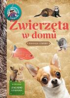 Młody Obserwator Przyrody - Zwierzęta w domu. Autor: Brańska-Oleksy Izabela. SmakLiter.pl Okładka książki Młody Obserwator Przyrody - Zwierzęta w domu