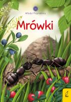 Młodzi przyrodnicy. Mrówki. Autor: Patrycja Zarawska. SmakLiter.pl Okładka książki Młodzi przyrodnicy. Mrówki