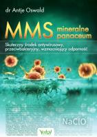 MMS - mineralne panaceum. Autor: Antje Oswald. SmakLiter.pl Okładka książki MMS - mineralne panaceum