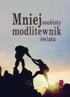 Mniej osobisty modlitewnik świata. Autor: ks. Rafał Jarosiewicz. SmakLiter.pl Okładka książki Mniej osobisty modlitewnik świata