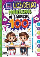 Mnożenie w zakresie 100. Liczydełko. Autor: Elżbieta Dędza-Mozol. SmakLiter.pl Okładka książki Mnożenie w zakresie 100. Liczydełko