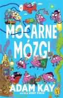 Mocarne mózgi. Autor: Adam Kay. SmakLiter.pl Okładka książki Mocarne mózgi